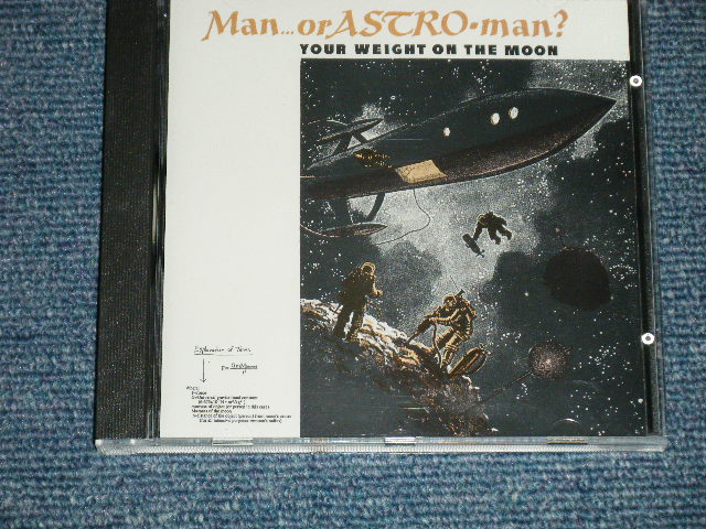 画像1: MAN OR ASTRO-MAN  - YOUR WEIGHT ON THE MOON ( NEW )/ 1994 UK ENGLAND  ORIGINAL "BRAND NEW" CD