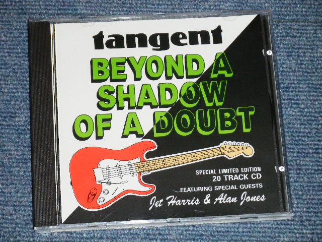 画像1: TANGENT With JET HARRIS & ALAN JONES ( of  The SHADOWS ) -  BRYOND  A SHADOW OF A DOUBT ( NEW )  / 1993  UK ENGLAND ORIGINAL "BRAND NEW"  CD 