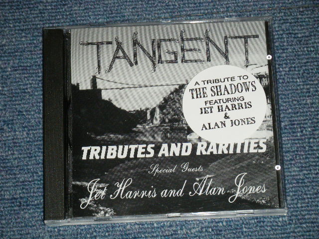 画像1: TANGENT With JET HARRIS & ALAN JONES ( of  The SHADOWS ) - TRIBUTES AND RARITIES  ( NEW )  / 1995  UK ENGLAND ORIGINAL "BRAND NEW"  CD 