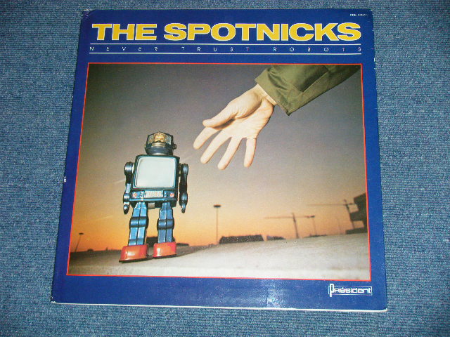 画像: The SPOTNICKS - NEVER TRUST ROBOTS ( Ex++/Ex+++ Looks:Ex++ )   / 1975 FRANCE FRENCH  ORIGINAL  Used   LP