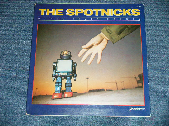 画像: The SPOTNICKS - NEVER TRUST ROBOTS ( Ex++/Ex++ Looks:VG+++,  Ex++ Looks:Ex+ : WOIC)   / 1975 FRANCE FRENCH  ORIGINAL  Used   LP