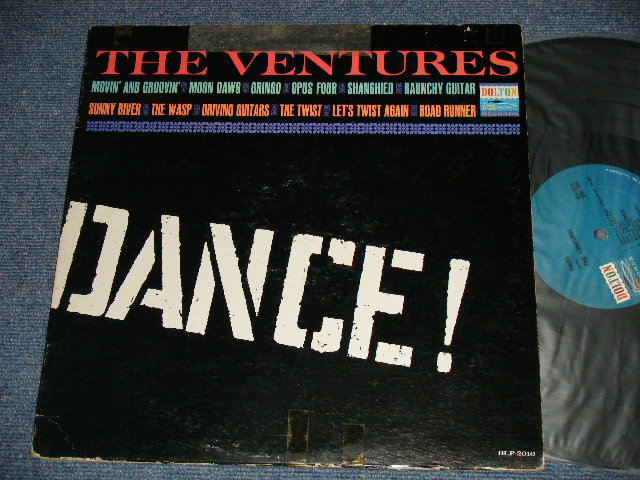 画像1: THE VENTURES - DANCE ! ("TWIST" CREDIT Label :  "BLUE with BLACK PRINT Label ) (MATRIX #   A) BLP 2010  SIDE 1-1C   B) BLP 2010  SIDE 2  1A) ( Ex/Ex+++ B-1,2,3:E Tape Seam ) / 1964? US  RELEASE VERSION MONO Used  LP 