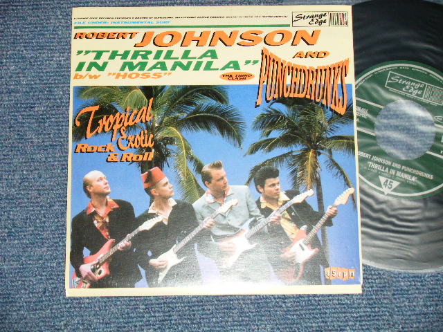 画像1: ROBERT JOHNSON and PUNCHDRUNKS - THRILLA IN MANILA : HOSS (Ex+++/MINT^)  / 1996 SWEDEN Original Used 7" 45 Single