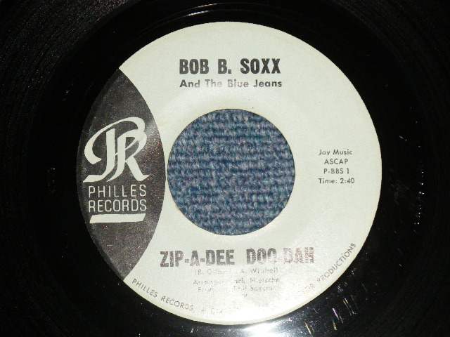 画像1: BOB B. SOXX and The BLUE JEANS - A) ZIP-A-DEE, DOO-DAH  B) FLIP & NITTY (Ex+++/Ex+++)  /  1962 US AMERICA  ORIGINAL "BLUE LABEL" Used 7" SINGLE 