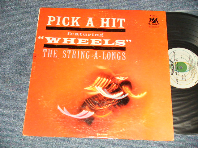 画像1: THE STRING-A-LONGS - PICK A HIT featuring "WHEELS" (Ex+/Ex++  STOFC) / 1961 US AMERICA ORIGINAL MONO Used LP