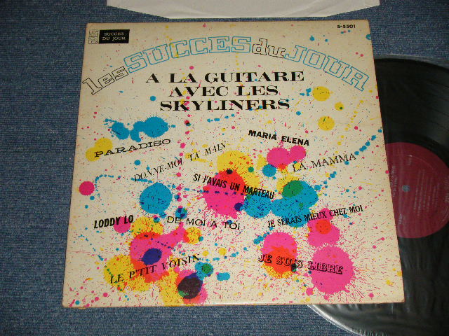 画像1:  LES SKYLINERS  - Les SUCCES du JOUR A LA GUITARE AVEC (Ex+/Ex++) /1964 CANADA ORIGINAL Used LP 