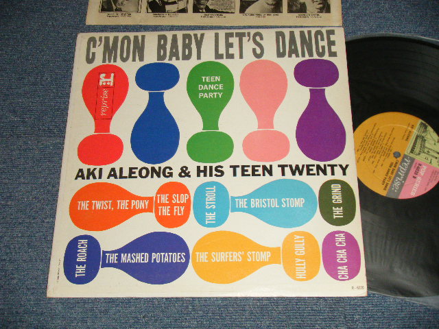 画像1: AKI ALEONG & HIS TEEN TWENTRY - C'MON BABY LET'S DANCE (Ex++/Ex+++  EDSP) / 1962 US AMERICA ORIGINAL MONO Used LP