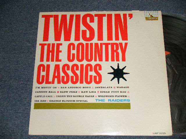 画像1: The RAIDERS - TWISTIN' THE COUNTRY CLASSICS (Ex+++/Ex+++) / 1962 US AMERICA ORIGINAL MONO Used LP