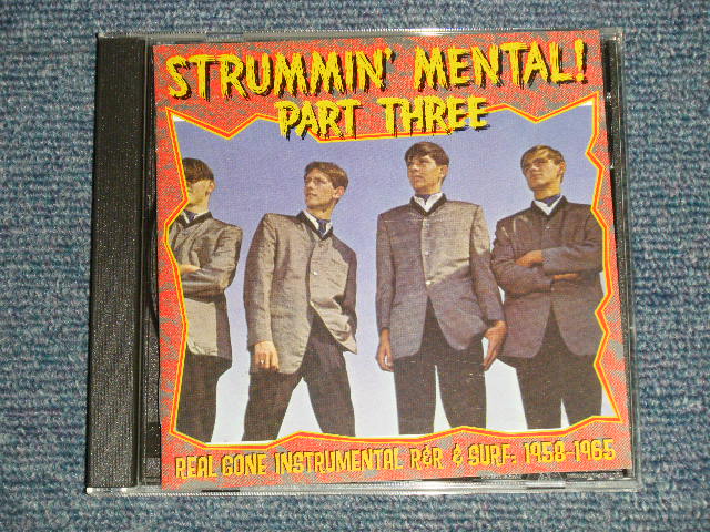 画像1: V.A. OMNIBUS - STRUMMIN' MENTAL! PART THREE : Real Gone Instrumental R&R & Surf: 1958-1965  (MINT-/MINT)  /  GERMANY GERMAN ORIGINAL Used CD 