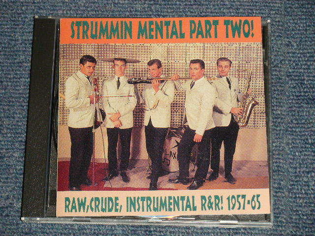 画像1: V.A. OMNIBUS - STRUMMIN' MENTAL! PART TWO! Raw,Crude, Instrumental R&R! 1957-65 (MINT/MINT)  / 2008 GERMANY GERMAN ORIGINAL Used CD 