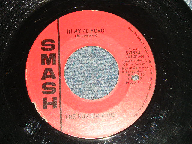 画像1: The KUSTOM KINGS (BRUCE JOHNSTON Works)  - A)IN MY 40 FORD  B)CLUTCH RIDER (Ex+/Ex+)  / 1964 US AMERICA ORIGINAL Used 7" Single