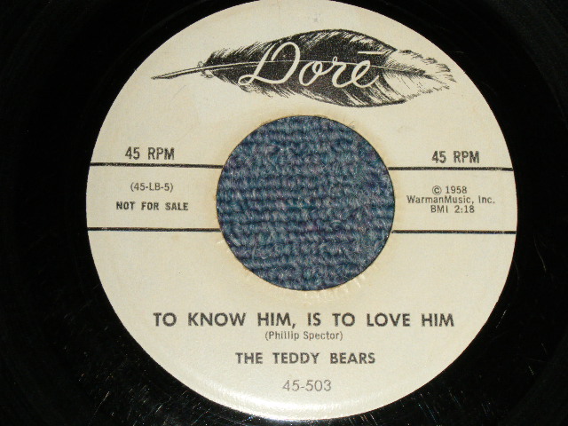 画像1: TEDDY BEARS - A)TO KNOW HIM, IS TO LOVE HIM  B)DON'T YOU WORRY MY LITTLE PET  (VG+++/VG+++) / 1958 US AMWRICA ORIGINAL "WHITE LABEL PROMO" Used 7" SINGLE 