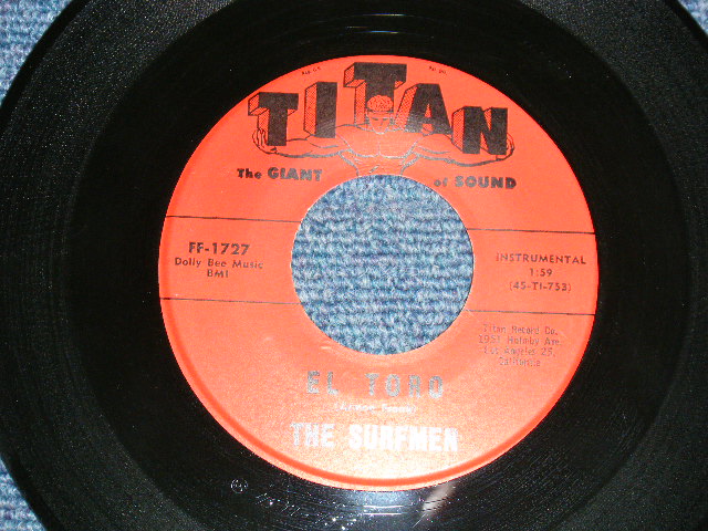 画像1: The SURFMEN - A) EL TORO  B) MALIBU RUN (Ex++/Ex++) / 1962 US AMERICA ORIGINAL Used 7" 45rpm Single