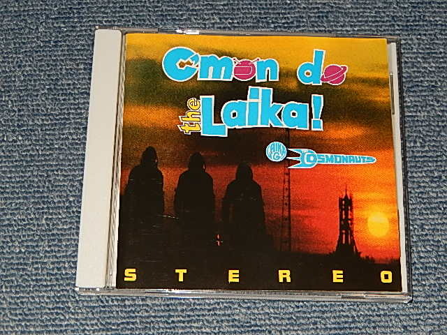 画像1: LAIKA & THE COSMONAUTS -  C'MON DO THE LAIKA! (MINT-/MINT) / 1995 FINLAND ORIGINAL US USED CD