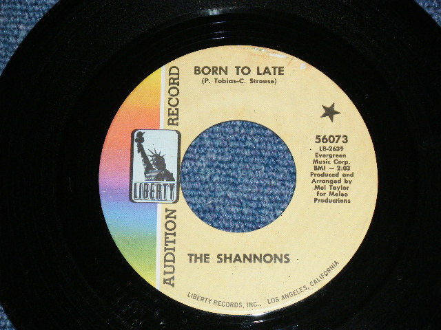 画像: THE SHANNONS ( PRODUCED  by MEL TAYLOR of The VENTURES ) - BORN TOO LATE ( Ex+/Ex+ ) / 1968 US ORIGINAL Audition Label Promo 7"SINGLE