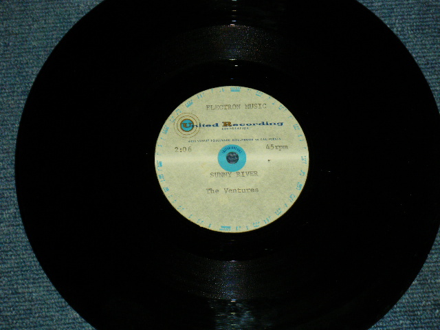 画像: THE VENTURES  - SUNNY RIVER ( DIFFERENT MIX on ALBUM VERSION ) / US ORIGINAL TEST PRESS : ACETATE  10" Single 