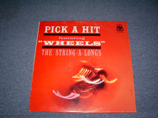 画像1: THE STRING-A-LONGS -  PICK A HIT featuring "WHEELS" / 1961 CANADA ORIGINAL Mono  LP 