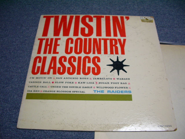 画像1: THE RAIDERS - TWISTIN' THE COUNTRY CLASSICS (VG++/VG+++ TAPE SEAM) / 1962  US ORIGINAL MONO  LP