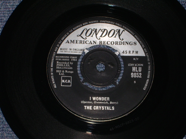 画像: THE CRYSTALS - I WONDER / LITTLE BOY ( UK ORIGINAL SUPER CLEAN  MINT-/MINT-) / 1964 UK ORIGINAL  7" SINGLE 