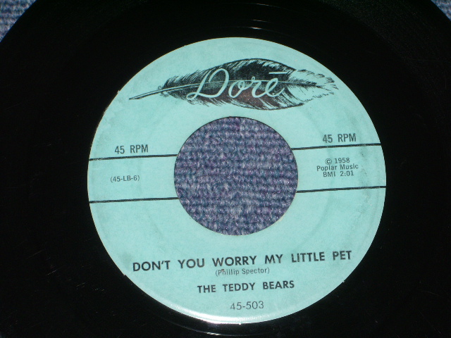 画像: TEDDY BEARS - A)TO KNOW HIM, IS TO LOVE HIM  B)DON'T YOU WORRY MY LITTLE PET  (VG+++/VG+++) / 1958 US AMWRICA ORIGINAL "WHITE LABEL PROMO" Used 7" SINGLE 