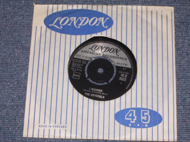 画像1: THE CRYSTALS - I WONDER / LITTLE BOY ( UK ORIGINAL SUPER CLEAN  MINT-/MINT-) / 1964 UK ORIGINAL  7" SINGLE 