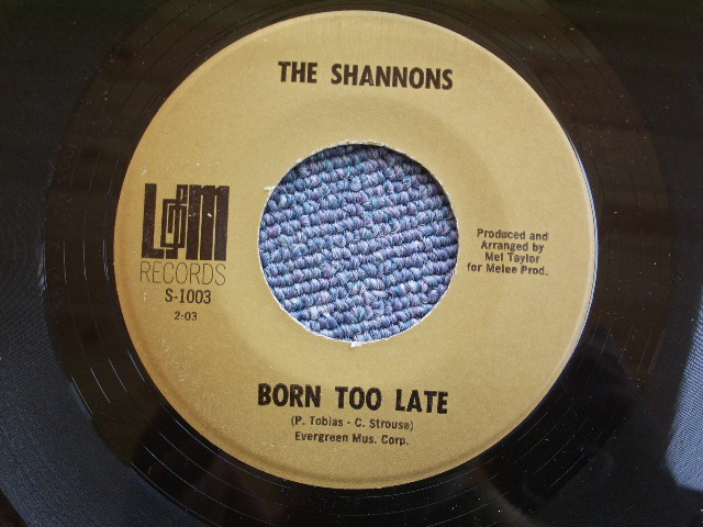 画像: THE SHANNONS ( Prod.&Arr.by MEL TAYLOR of The VENTURES )  - BORN TOO LATE/ US ORIGINAL 7"SINGLE