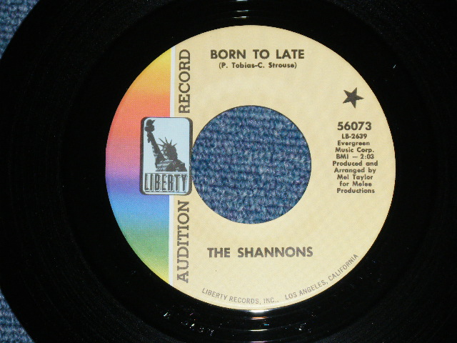 画像: THE SHANNONS ( PRODUCED  by MEL TAYLOR of The VENTURES ) - BORN TOO LATE ( Ex+++/Ex+++ ) / 1968 US ORIGINAL Audition Label Promo 7"SINGLE