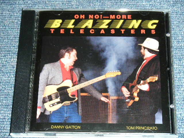 画像1: DANNY GATTON TOM PRINCIPATO - OH NO!-MORE BLAZING TELECASTERS / 1990's US  ORIGINAL Brand New CD 