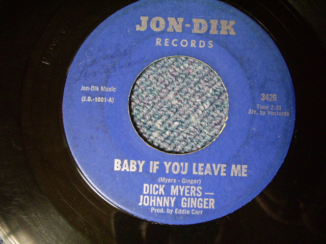 画像: DICK MYERS & JOHNNY GINGER  (THE VENTURES) - BABY IF YOU LEAVE ME / US ORIGINAL 7"SINGLE 