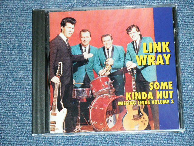 画像1: LINK WRAY - SOME KINDA NUT : MISSING LINKS VOLUME 3  /  1997 US ORIGINAL Brand New  CD